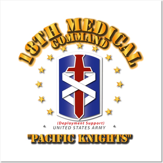 18th Medical Command - Pacific Knights - SSI Wall Art by twix123844